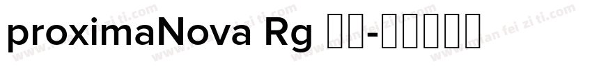 proximaNova Rg 粗体字体转换